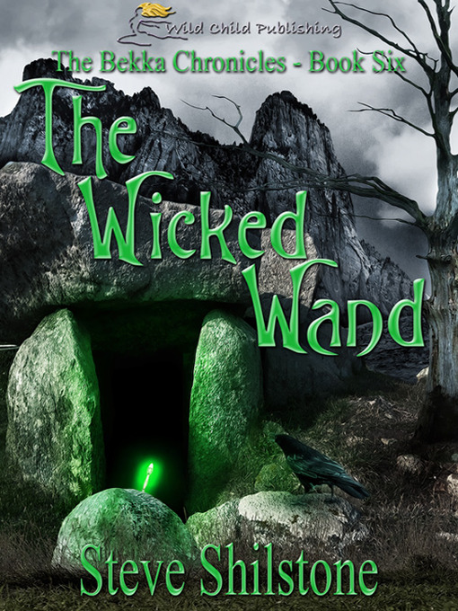 Title details for The Wicked Wand by Steve Shilstone - Available